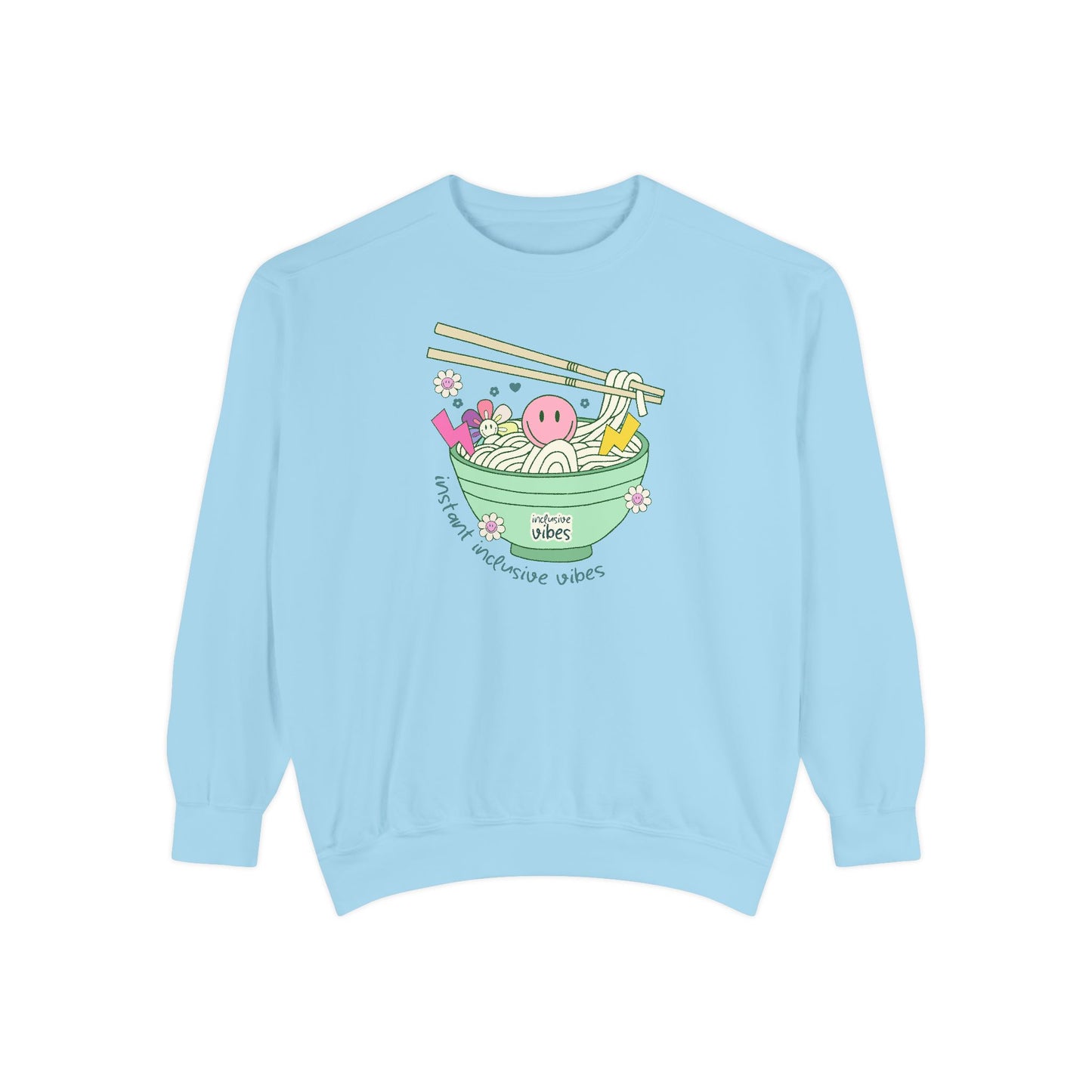 Instant Inclusive Vibes Comfort Colors Sweatshirt