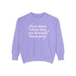 Meet Them Where They Are Comfort Colors Sweatshirt