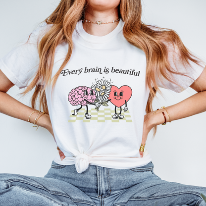 Every Brain Is Beautiful Comfort Colors T-Shirt