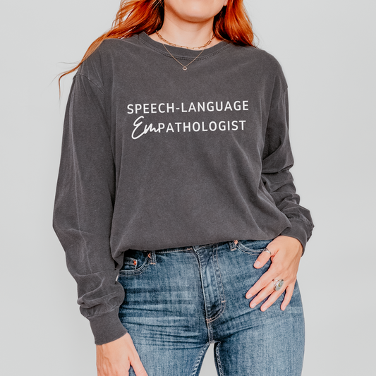 Speech-Language Empathologist Comfort Colors Long Sleeve T-Shirt