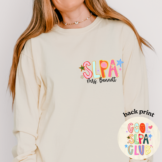 Personalized Cool SLPA Club Long Sleeve Comfort Colors T-Shirt | Left Chest and Back Print