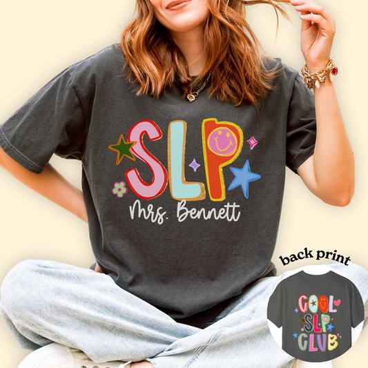 Personalized Cool SLP Club Comfort Colors T-Shirt | Front and Back Print