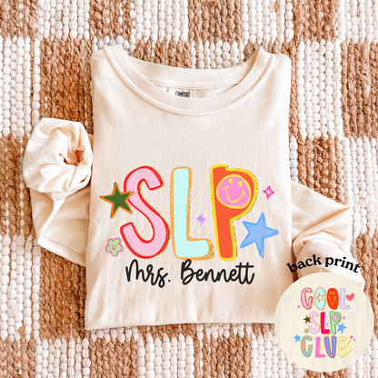 Personalized Cool SLP Club Long Sleeve Comfort Colors T-Shirt | Front and Back Print