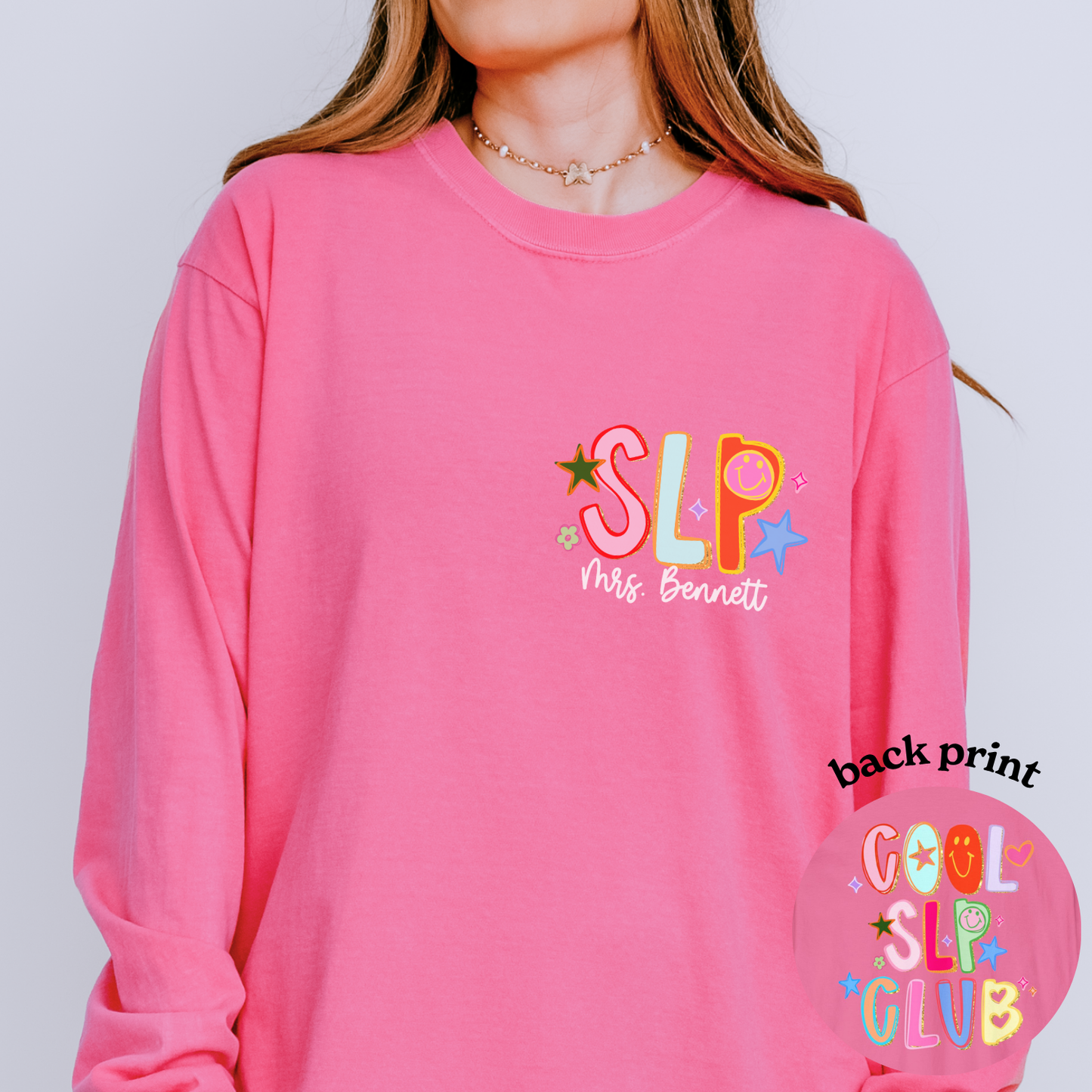 Personalized Cool SLP Club Long Sleeve Comfort Colors T-Shirt | Left Chest and Back Print
