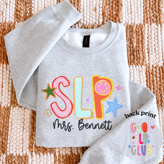 Personalized Cool SLP Club Sweatshirt | Front and Back Print