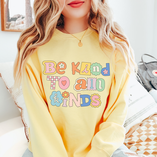 Be Kind to All Kinds Comfort Colors Sweatshirt