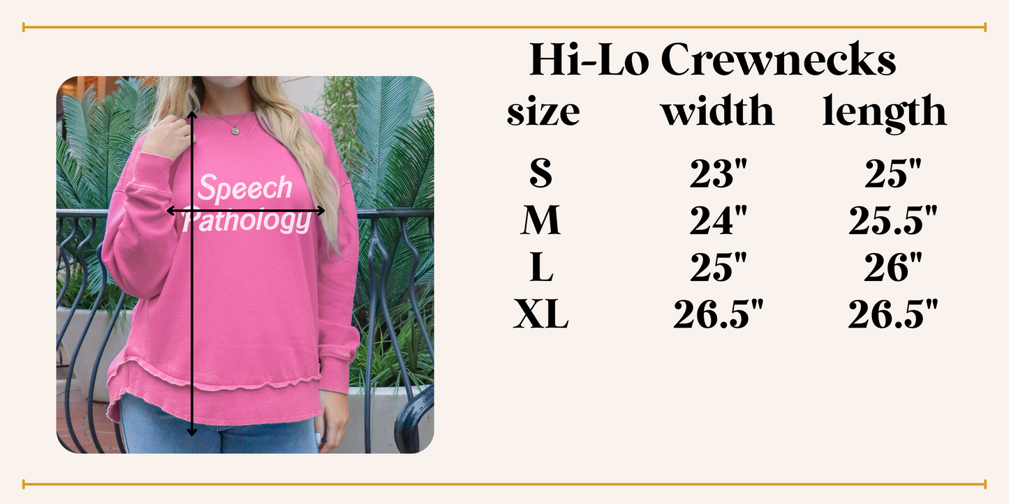 Pink Speech Pathology Hi-Lo Crew