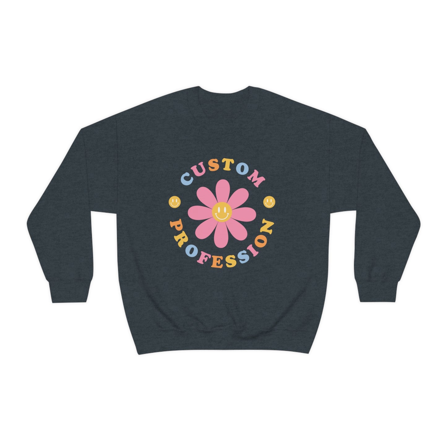 Custom Profession Flower Crewneck Sweatshirt