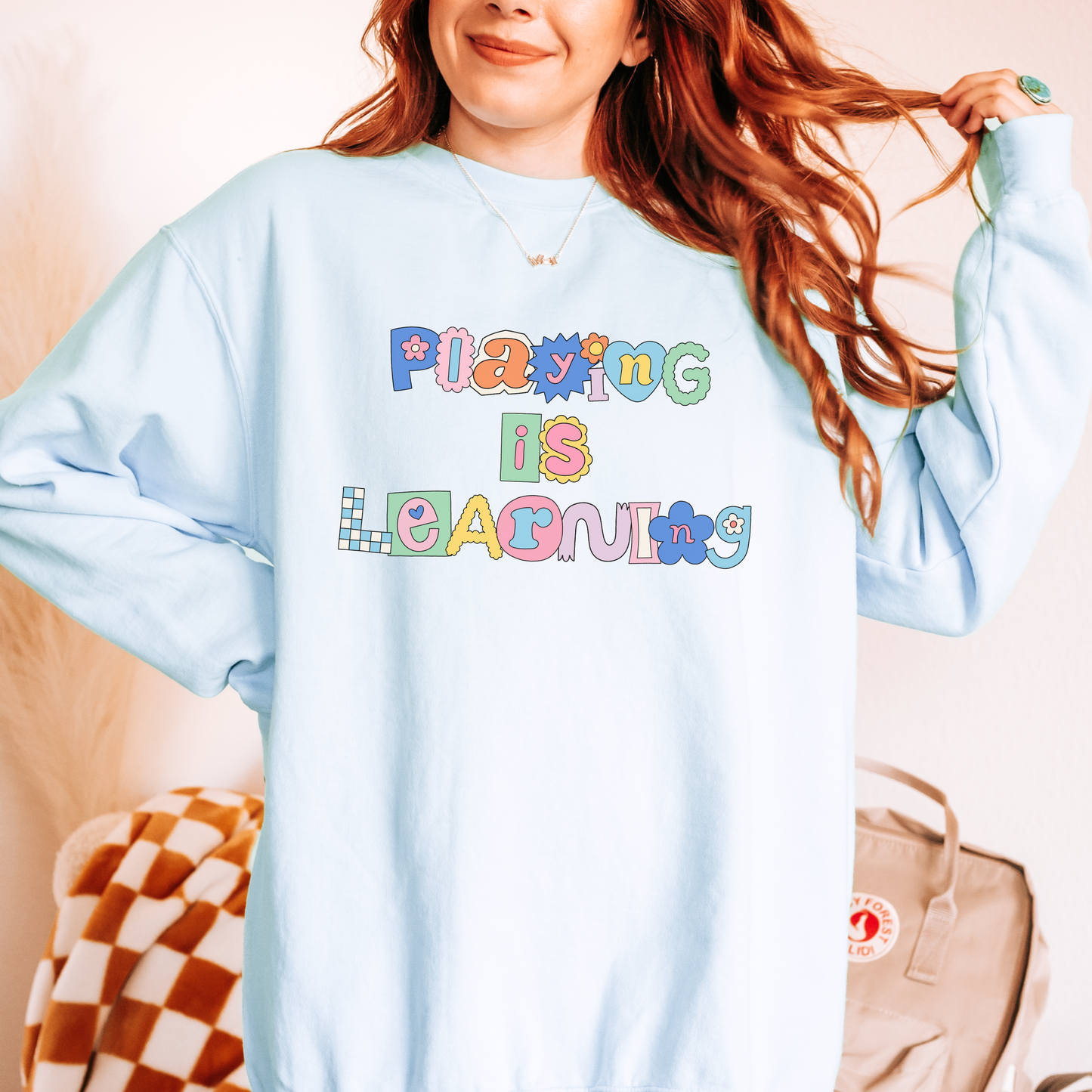 Playing Is Learning Comfort Colors Sweatshirt