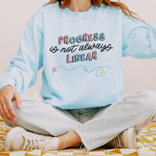 Progress Is Not Always Linear Comfort Colors Sweatshirt