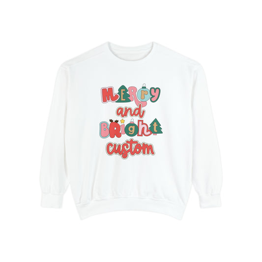 Merry & Bright Custom Comfort Colors Sweatshirt