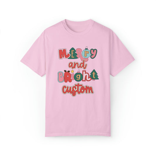 Merry & Bright Custom Comfort Colors T-Shirt