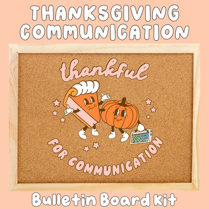 Thankful for Communication Speech Room Printable Bulletin Board Kit