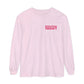 All You Need Is OT Long Sleeve Comfort Colors T-Shirt
