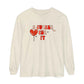 A Sucker for PT Long Sleeve Comfort Colors T-Shirt
