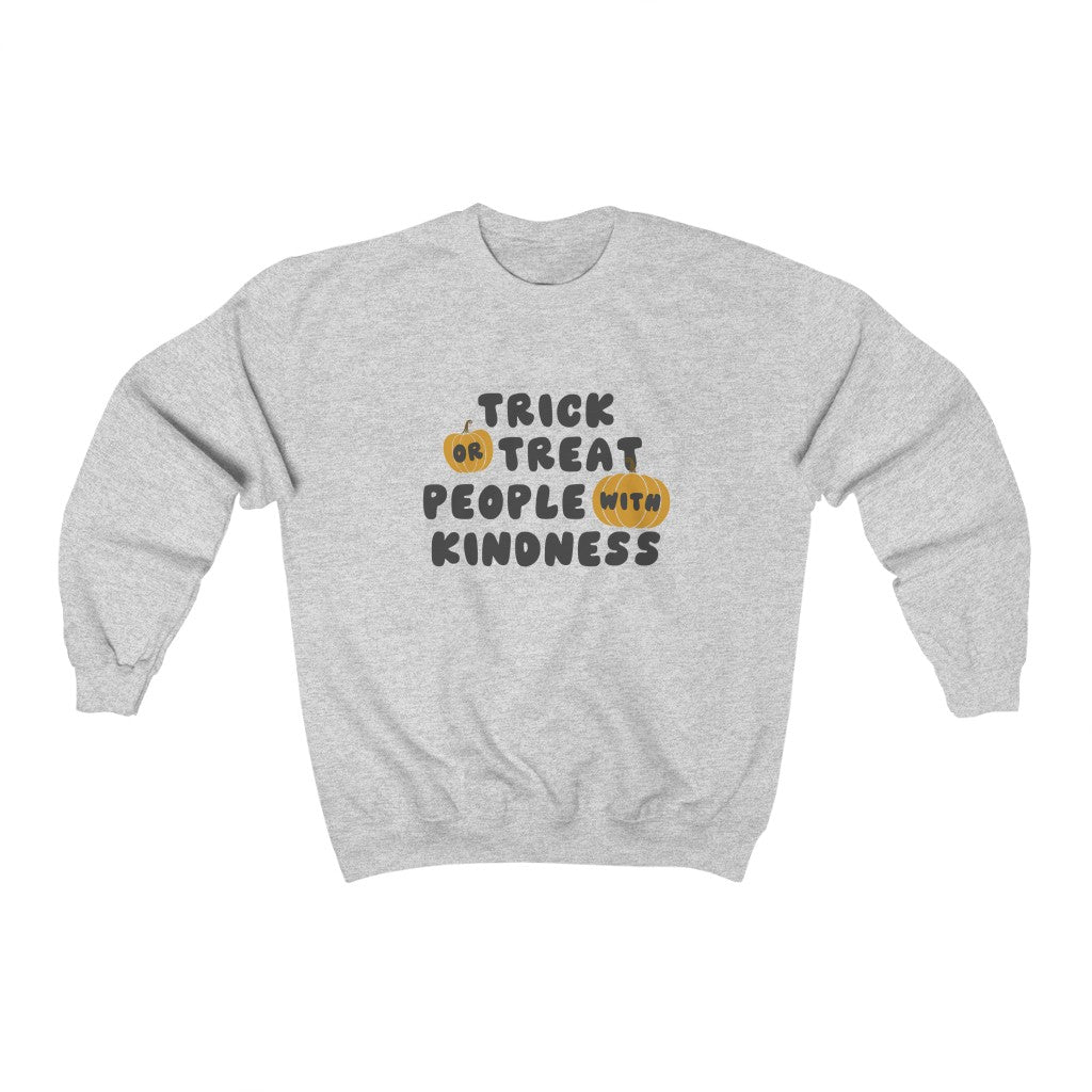 Trick or Treat People With Kindness Crewneck Sweatshirt