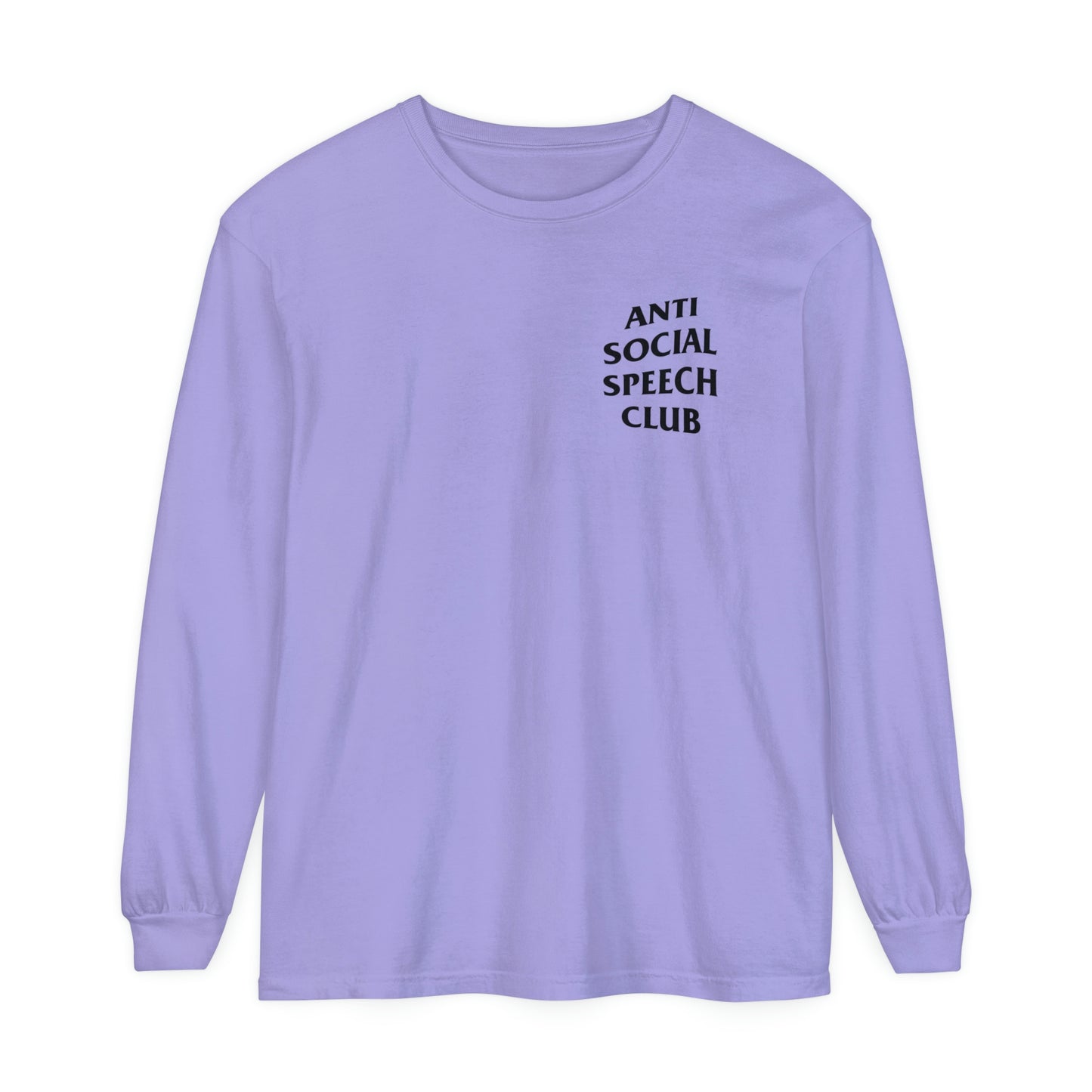 Antisocial Speech Club Long Sleeve Comfort Colors T-Shirt