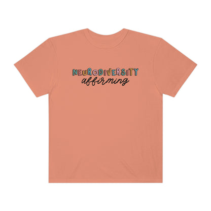 Neurodiversity Affirming Comfort Colors T-Shirt