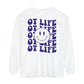 OT Life Long Sleeve Comfort Colors T-shirt