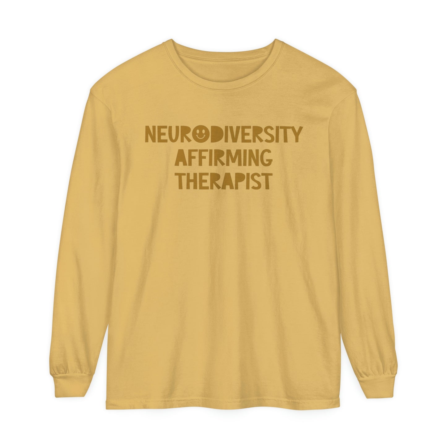 Neurodiversity Affirming Therapist Long Sleeve Comfort Colors T-Shirt