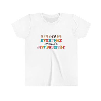 Everyone Communicates Differently Youth T-Shirt