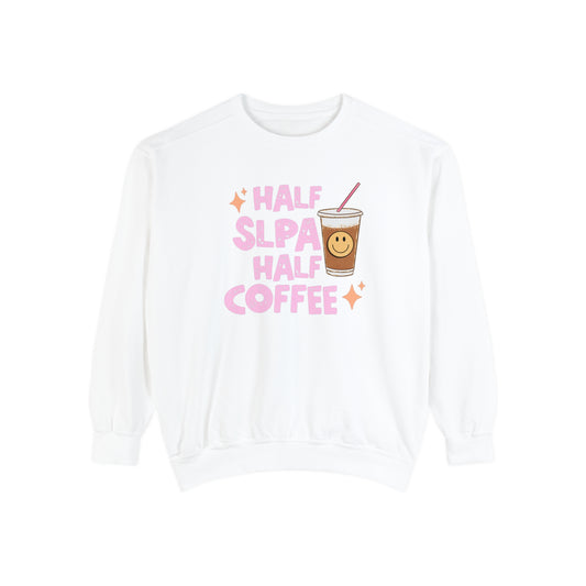 Half SLPA Half Coffee Comfort Colors Sweatshirt