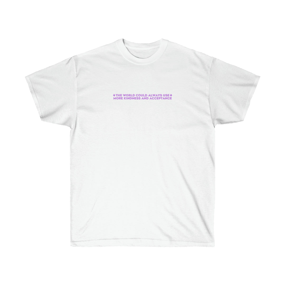Kindness and Acceptance Ultra Cotton T-Shirt | Front and Back Print