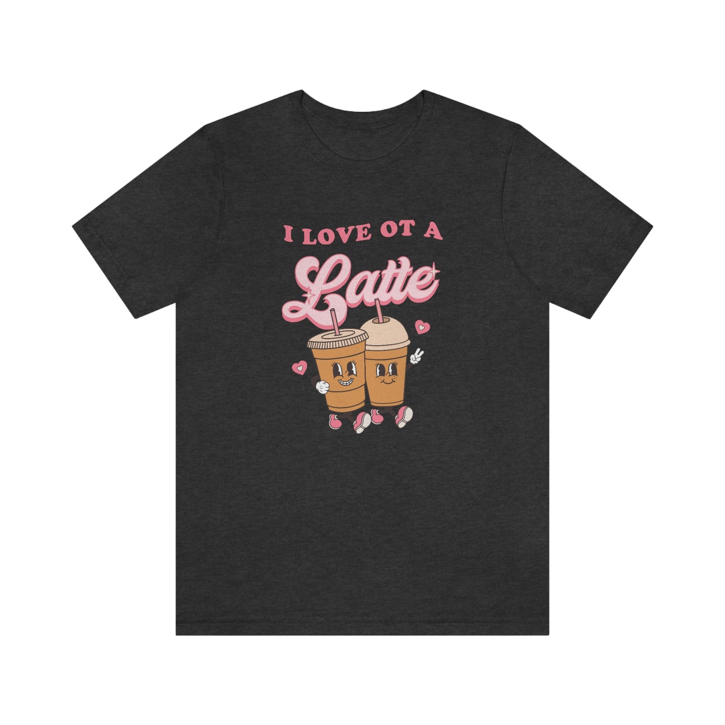 I Love OT a Latte Jersey T-Shirt