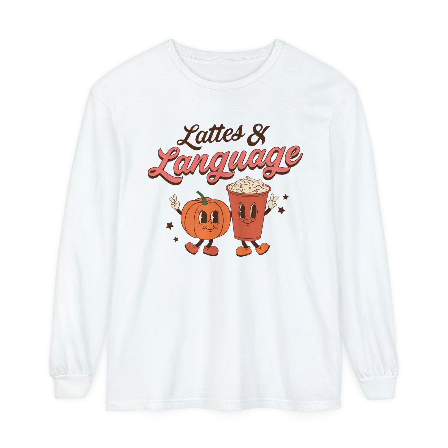 Lattes and Language Long Sleeve Comfort Colors T-Shirt