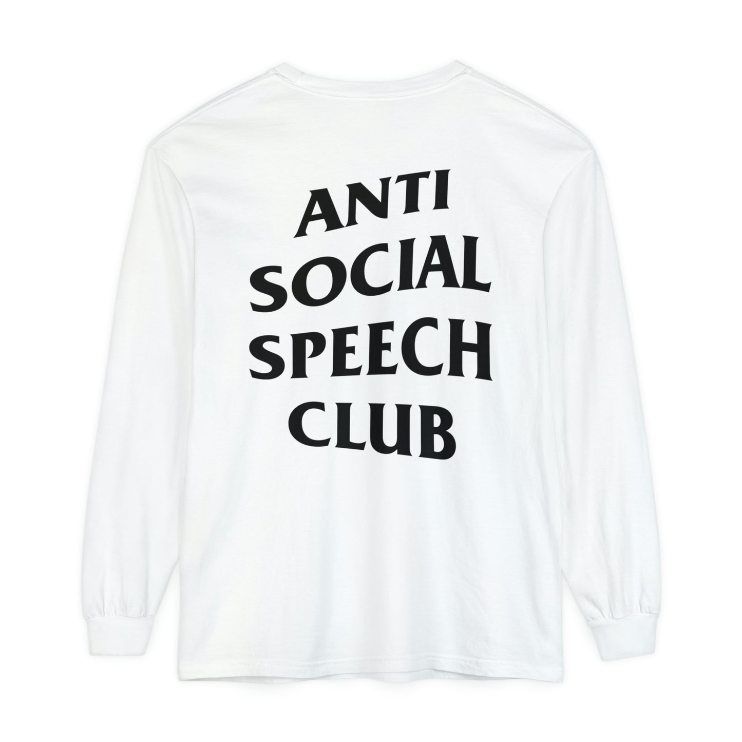 Antisocial Speech Club Long Sleeve Comfort Colors T-Shirt