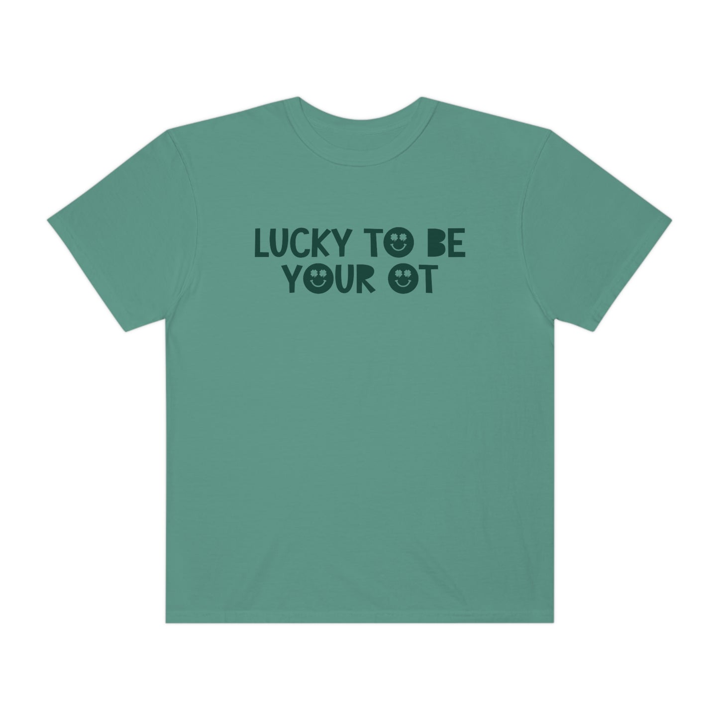 Lucky to Be Your OT Comfort Colors T-Shirt
