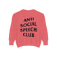 Antisocial Speech Club Comfort Colors Sweatshirt