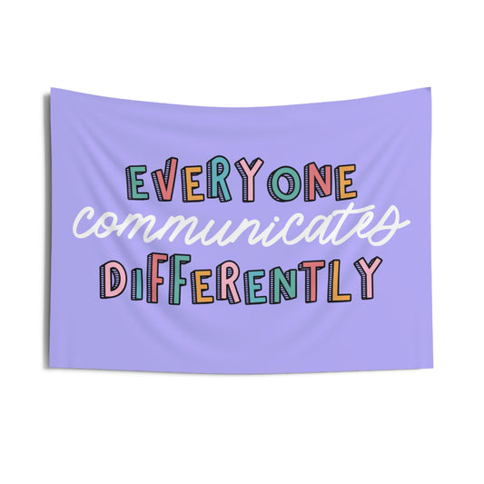 Everyone Communicates Differently Wall Tapestry