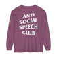 Antisocial Speech Club Long Sleeve Comfort Colors T-Shirt