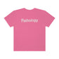 Pink Pathology Comfort Colors T-Shirt