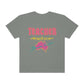 Teacher World Tour Comfort Colors T-Shirt
