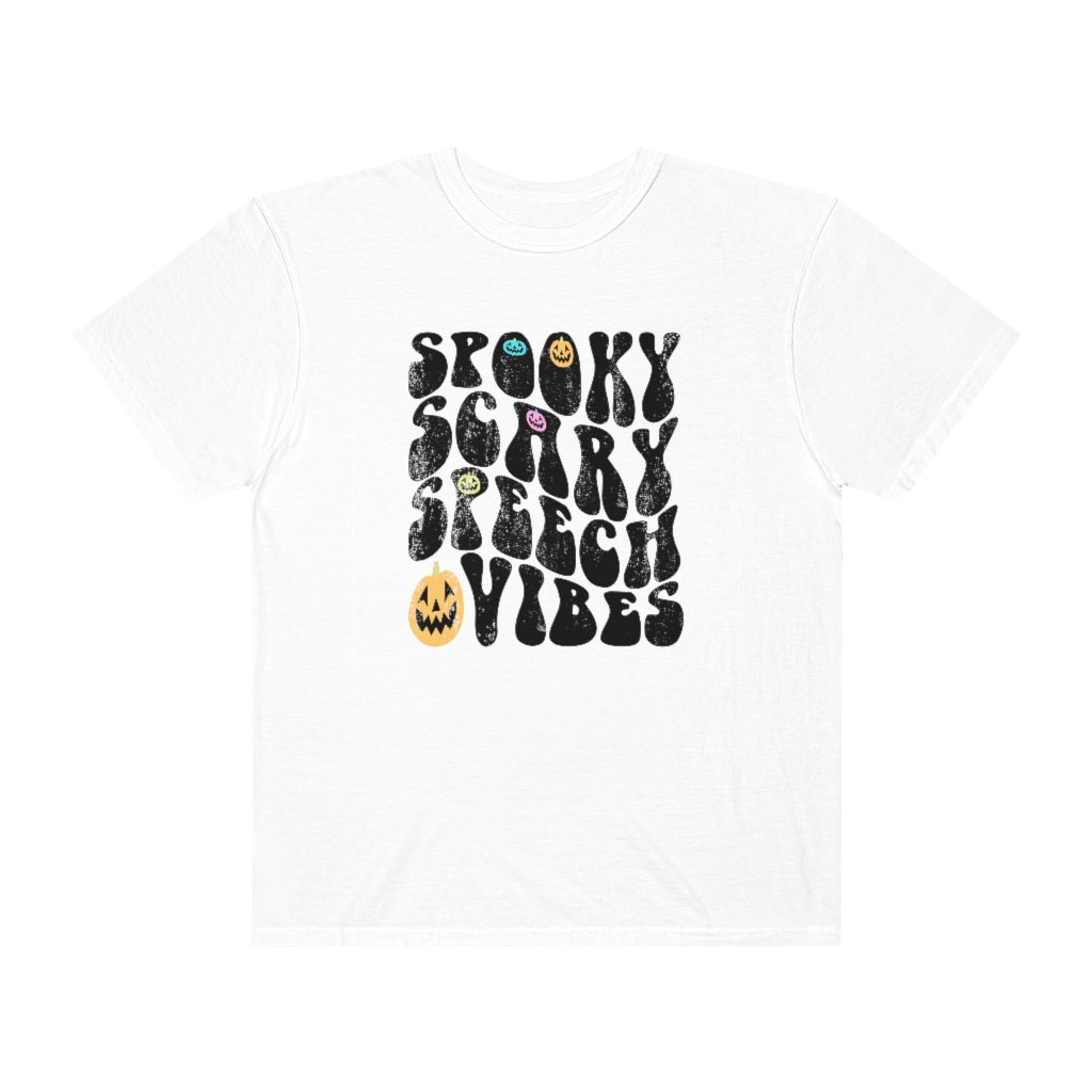 Spooky Scary Speech Vibes Distressed Comfort Colors T-Shirt
