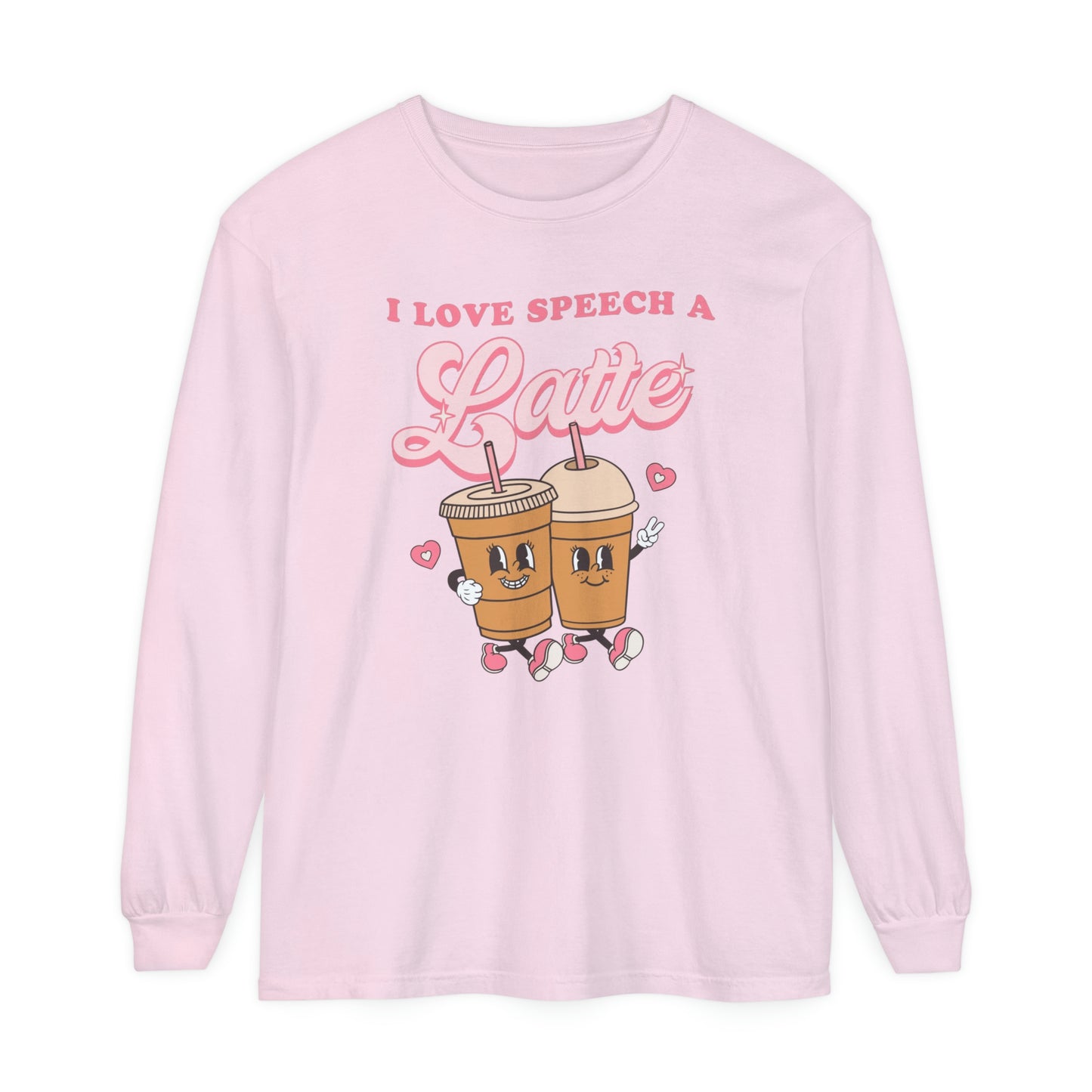 I Love Speech a Latte Long Sleeve Comfort Colors T-Shirt