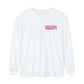 All You Need Is OT Long Sleeve Comfort Colors T-Shirt