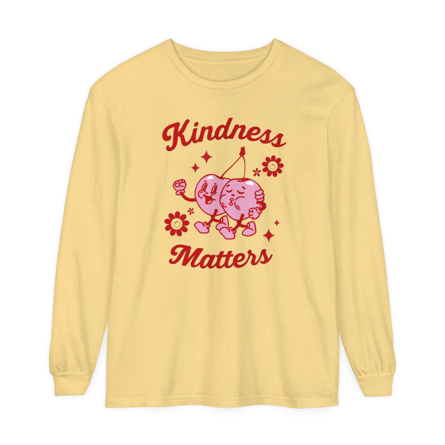 Kindness Matters Long Sleeve Comfort Colors T-Shirt