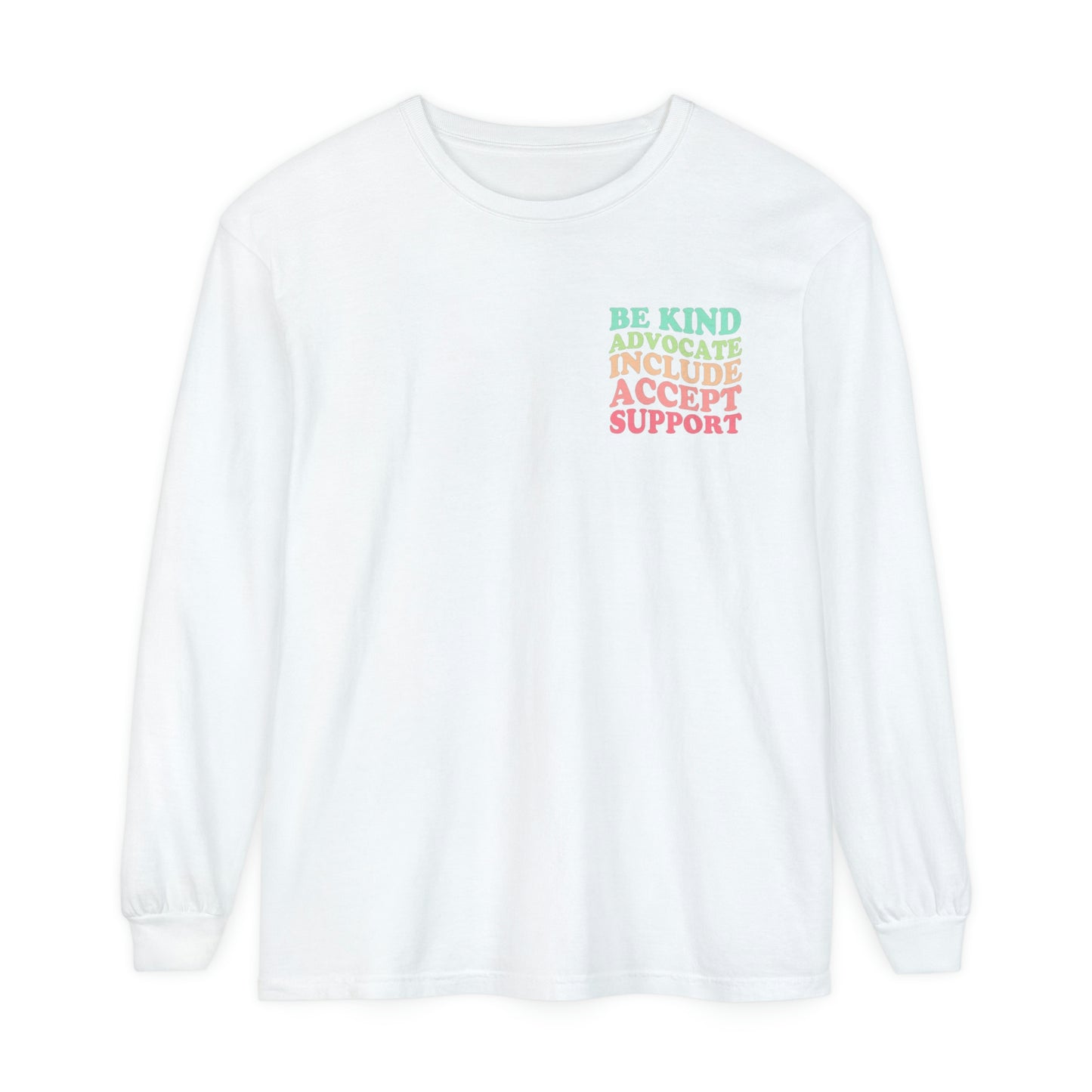 Inclusion Rainbow Long Sleeve Comfort Colors T-Shirt