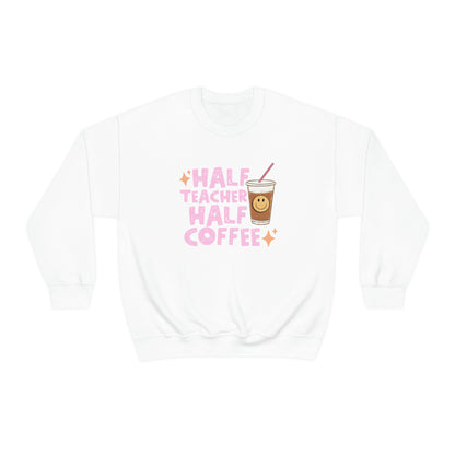 Half Teacher Half Coffee Crewneck Sweatshirt