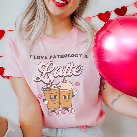I Love Pathology a Latte Comfort Colors T-Shirt