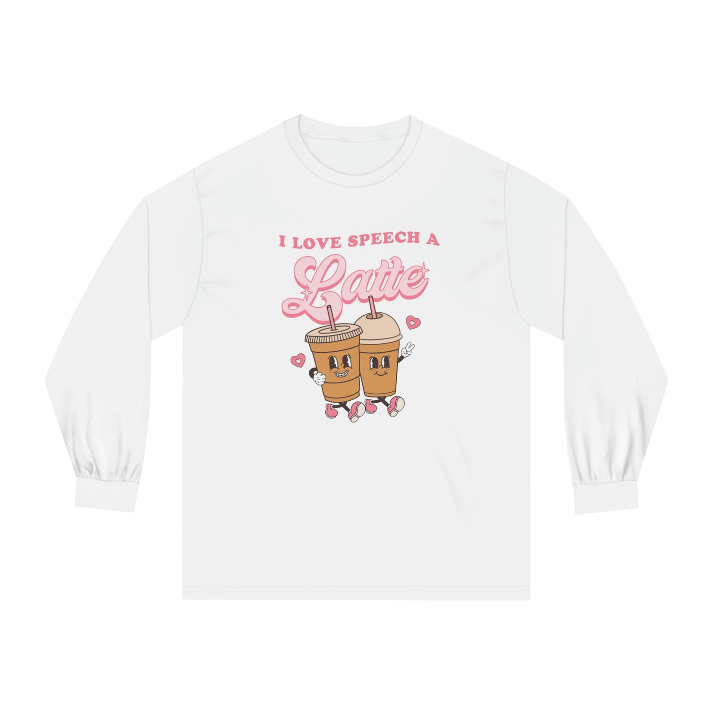 I Love Speech a Latte Long Sleeve T-Shirt