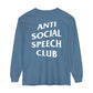 Antisocial Speech Club Long Sleeve Comfort Colors T-Shirt