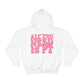 All You Need Is PT Hoodie | Front and Back Print