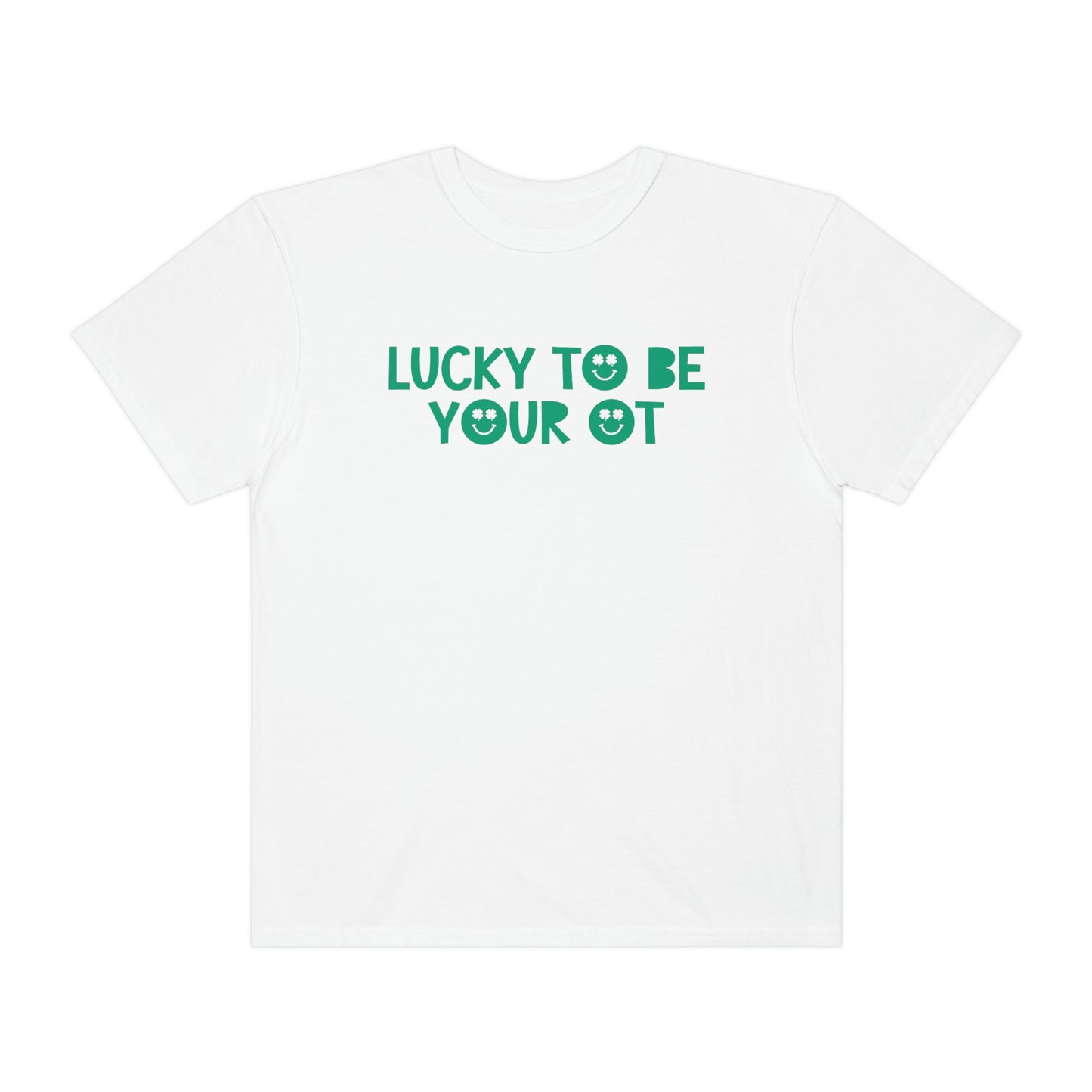 Lucky to Be Your OT Comfort Colors T-Shirt