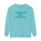 Connection Over Compliance Tonal Long Sleeve Comfort Colors T-Shirt