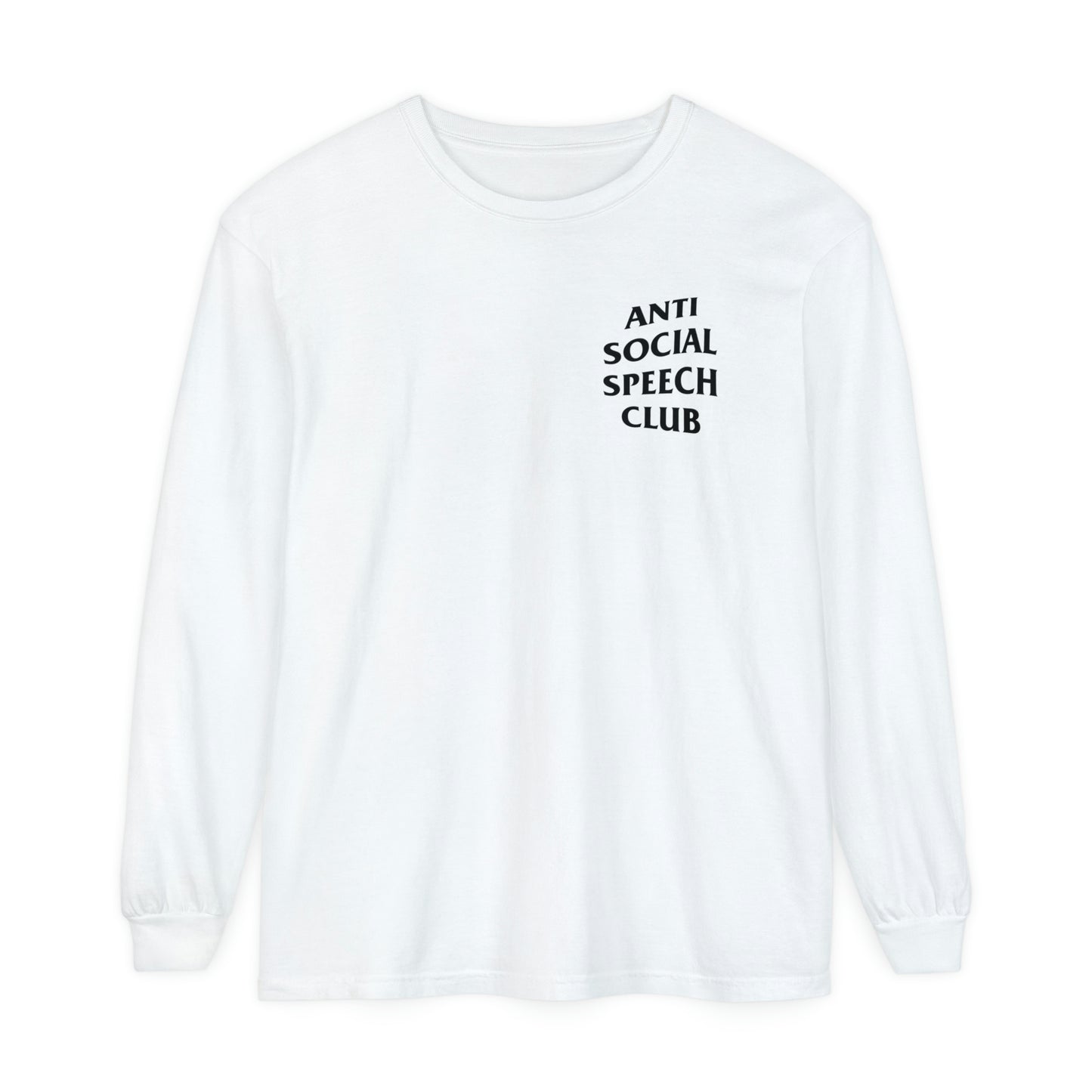 Antisocial Speech Club Long Sleeve Comfort Colors T-Shirt