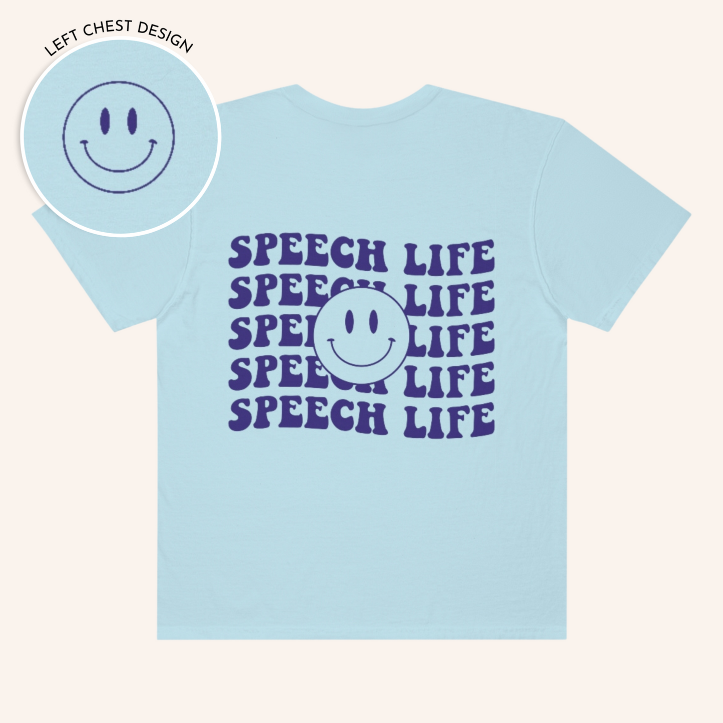 Speech Life Short Sleeve T-Shirt | Front and Back Print